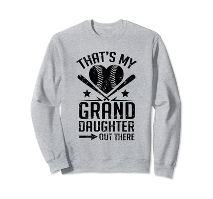 Thats My Granddaughter Out There Sweatshirt - Streetwear Style for Adults - T-Shirt, Sweatshirt, Hoodie
