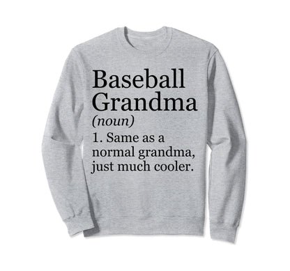 Baseball Grandma Definition Funny Sweatshirt - Aesthetic Graphic Men Women - T-Shirt, Sweatshirt, Hoodie
