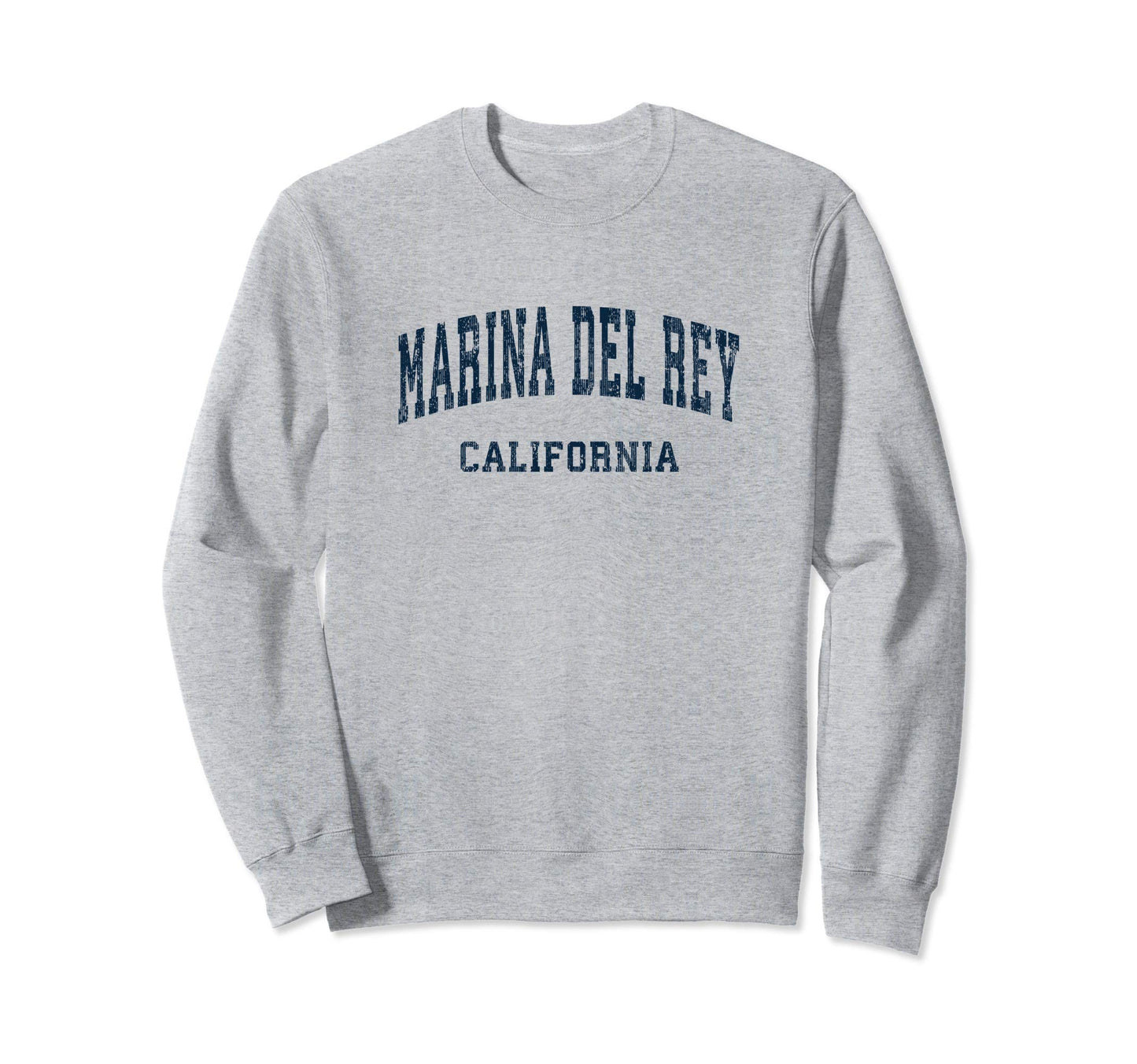 Marina Del Rey California Ca Sweatshirt - Casual Everyday Wear Men Women - T-Shirt, Sweatshirt, Hoodie