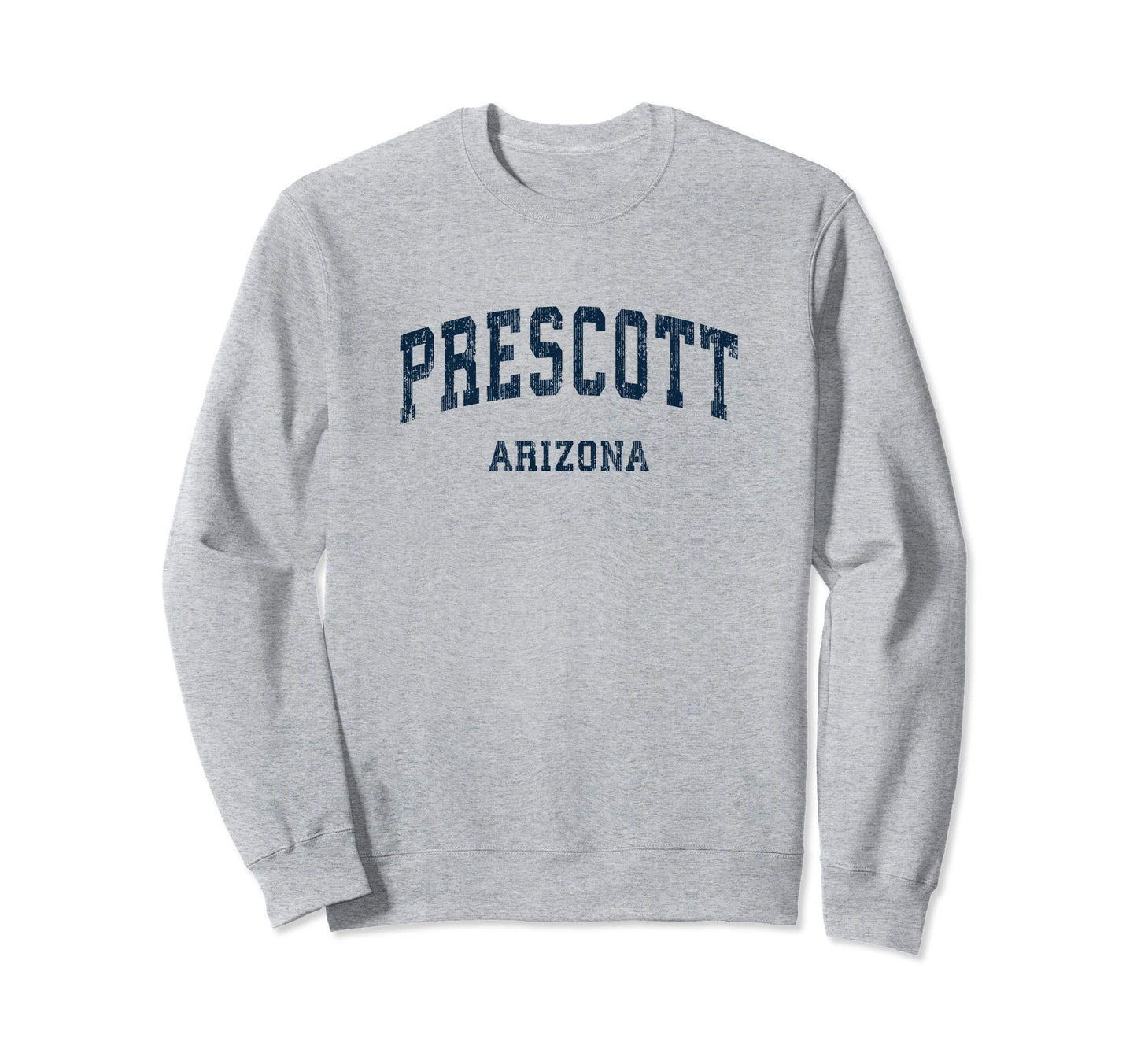 Prescott Arizona Az Varsity Sports Sweatshirt - Minimalist Print Men Women - T-Shirt, Sweatshirt, Hoodie