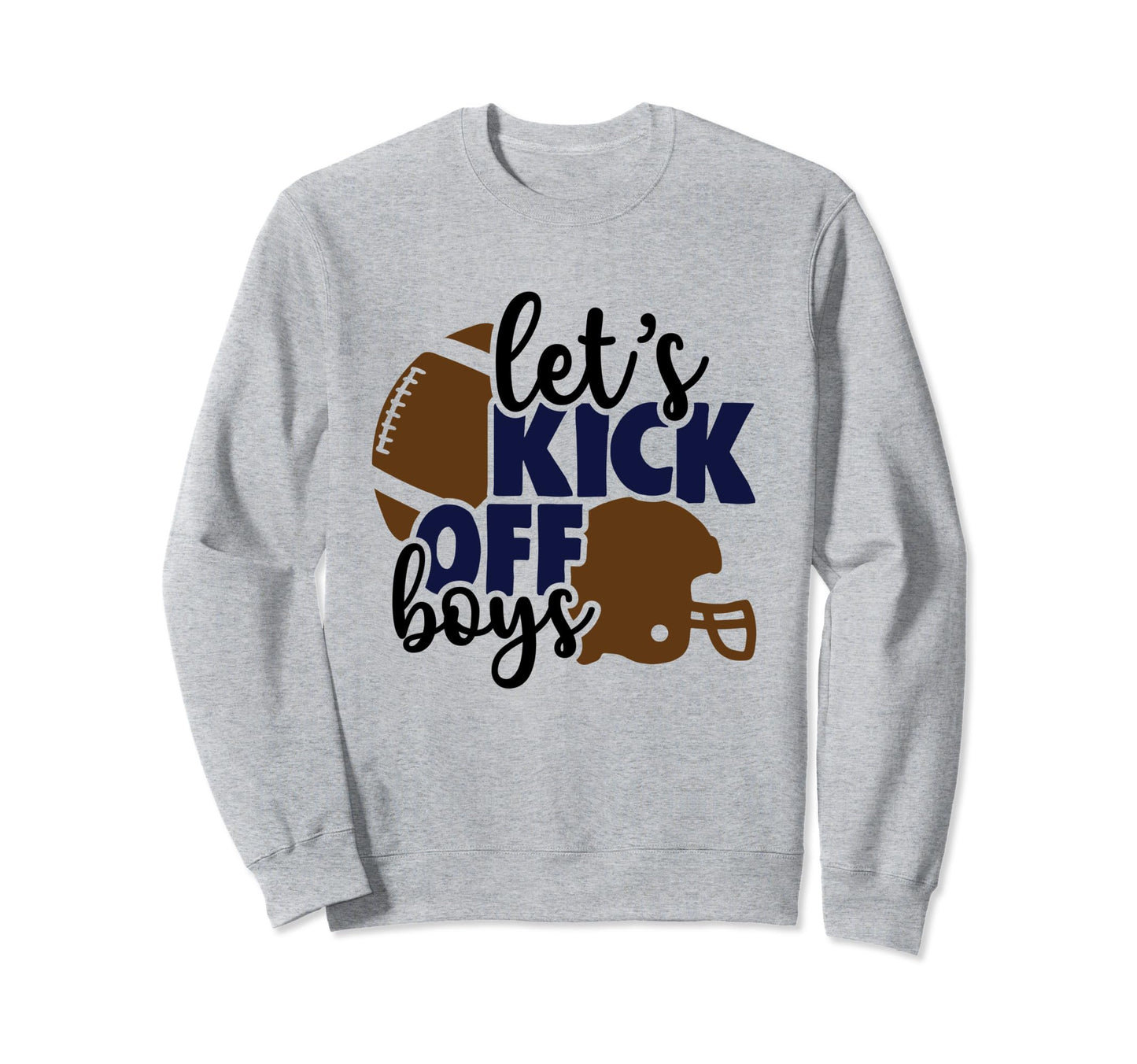 Lets Kick Off American Football Sweatshirt - Minimalist Print for Adults - T-Shirt, Sweatshirt, Hoodie