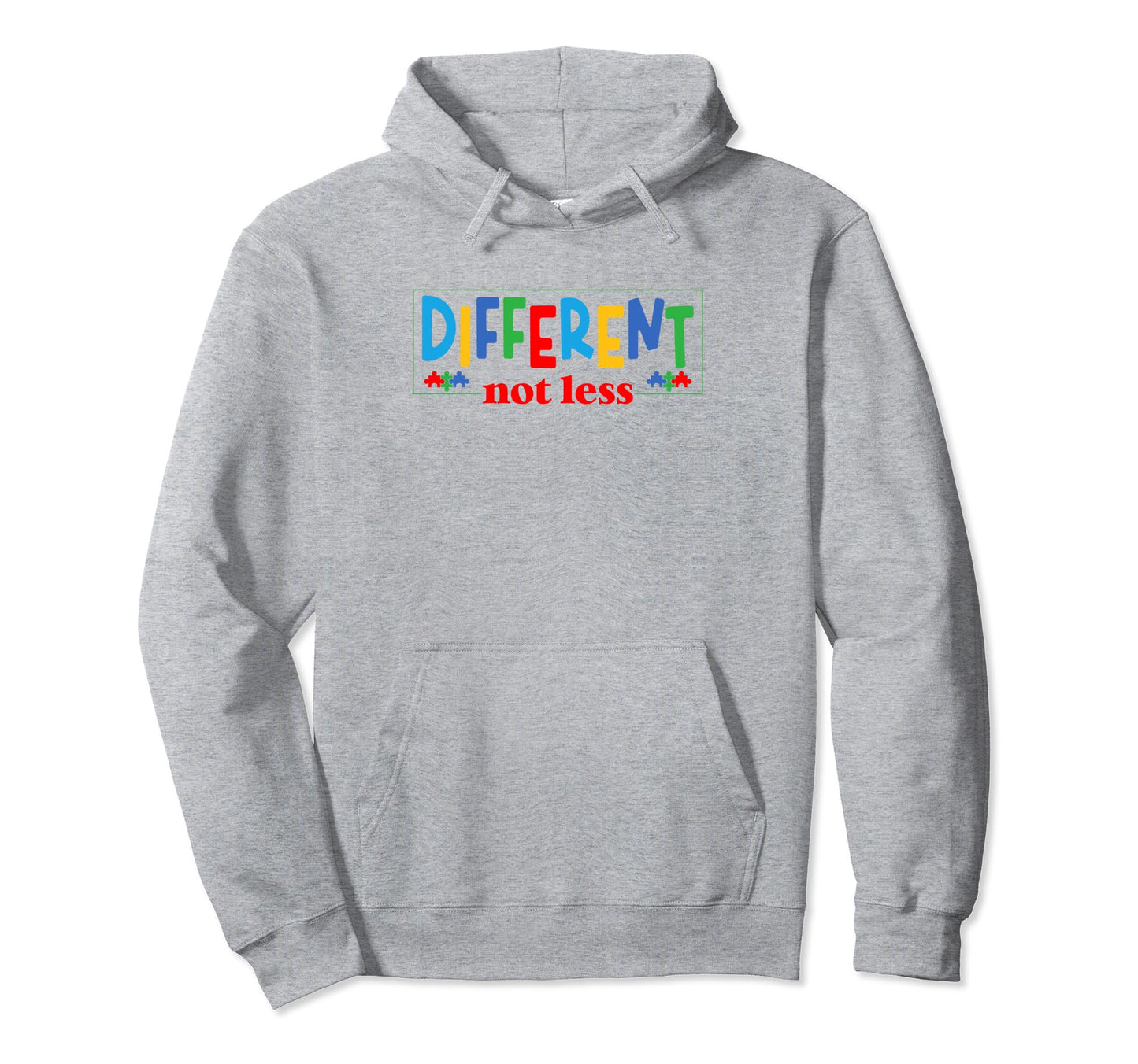 Different Not Less Autism Month Awareness Hoodie - Unique Graphic Unisex - T-Shirt, Sweatshirt, Hoodie