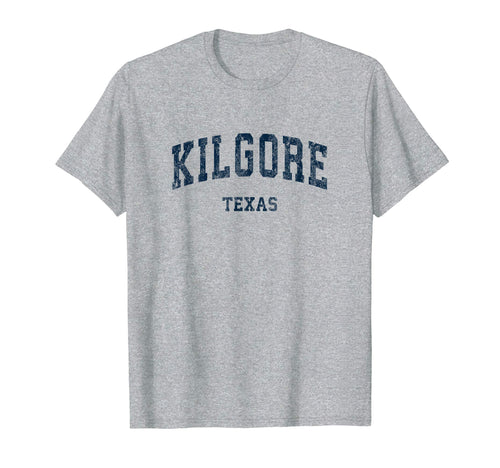 Kilgore Texas Tx Varsity Sports Navy T-Shirt - Streetwear Style Unisex - T-Shirt, Sweatshirt, Hoodie