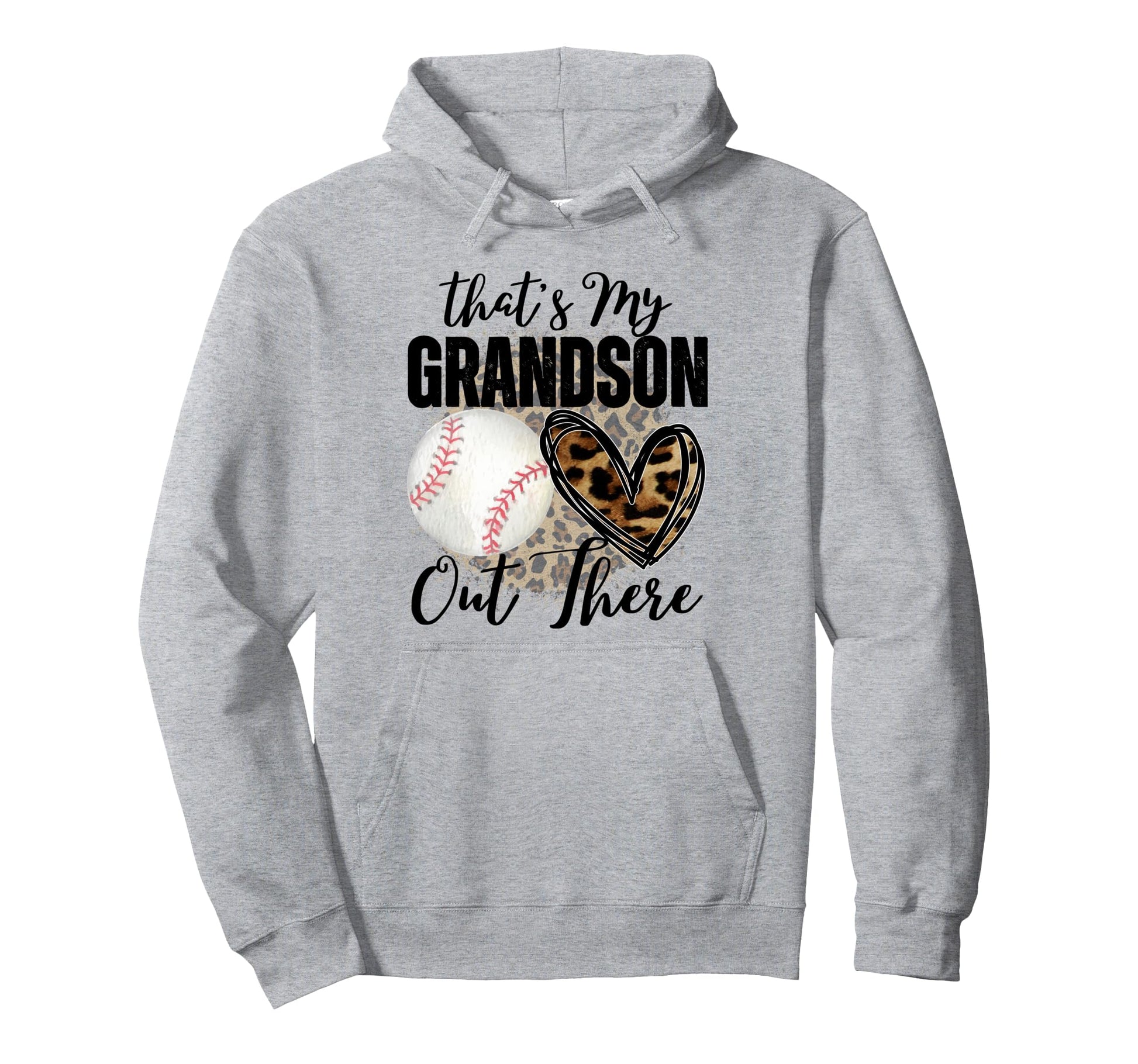 Thats My Grandson Out There Baseball Hoodie - Custom Art Print Unisex - T-Shirt, Sweatshirt, Hoodie