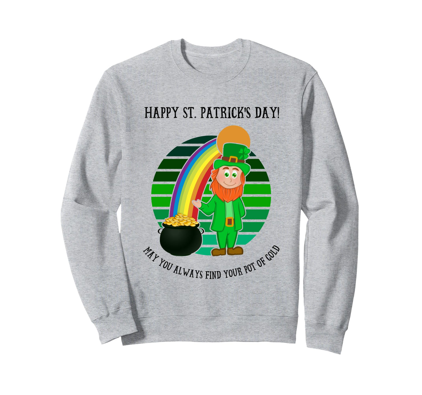 St Patricks Day Irish Leprechaun Sweatshirt - Unique Graphic Men Women - T-Shirt, Sweatshirt, Hoodie