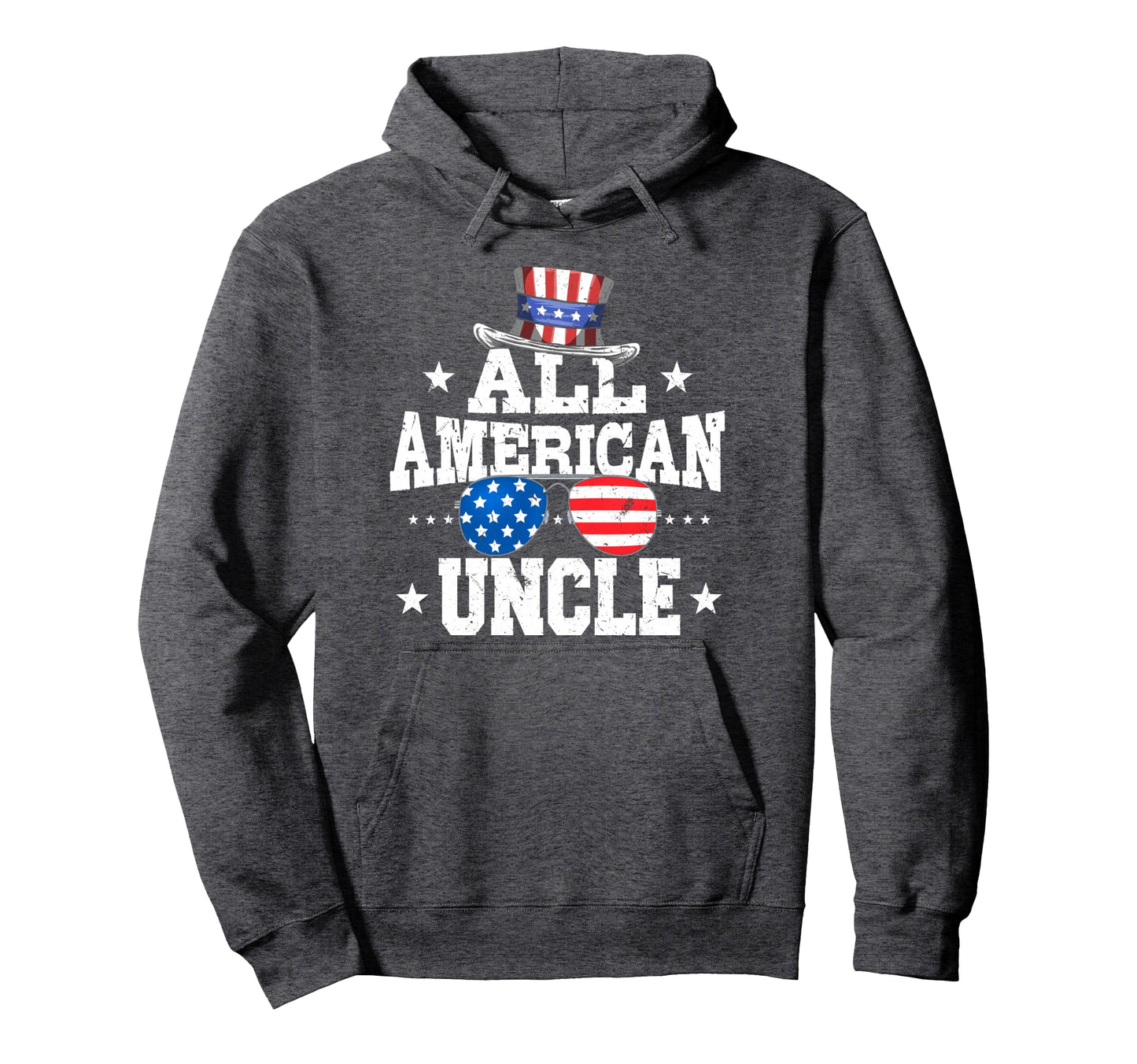 All American Uncle American Flag 4Th Hoodie - Fun Novelty Design Men Women - T-Shirt, Sweatshirt, Hoodie