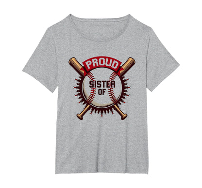 Proud Baseball Sister Supporter T-Shirt - Streetwear Style Men Women - T-Shirt, Sweatshirt, Hoodie