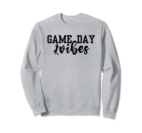 Basketball Game Day Vibes Baller Sweatshirt - Trendy Graphic for Adults - T-Shirt, Sweatshirt, Hoodie
