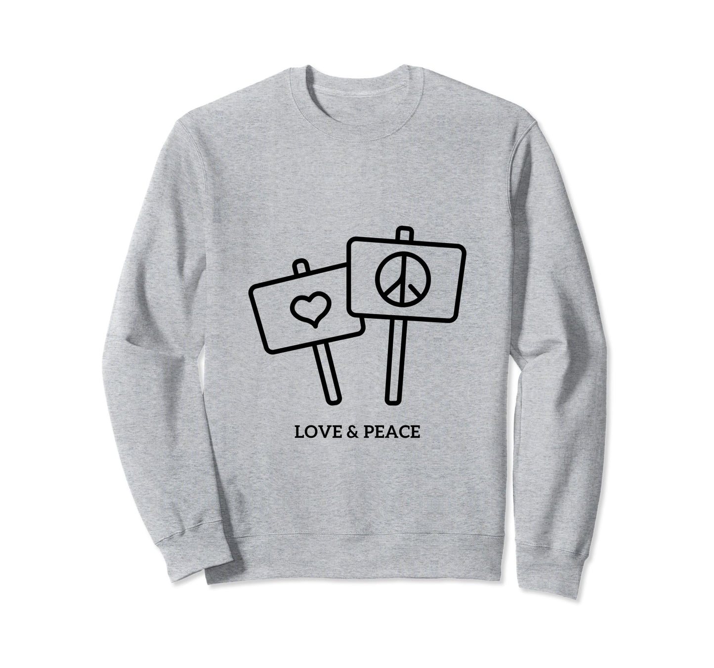 Love Peace Sweatshirt - Graphic Print Unisex - T-Shirt, Sweatshirt, Hoodie