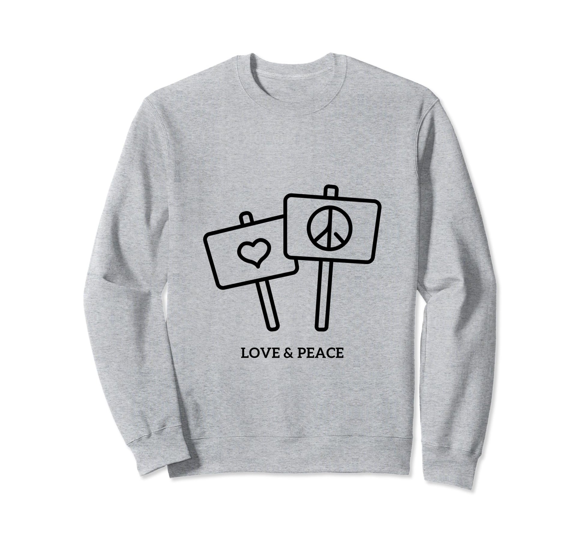 Love Peace Sweatshirt - Graphic Print Unisex - T-Shirt, Sweatshirt, Hoodie