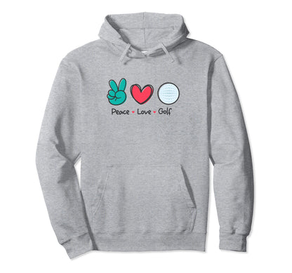 Funny Peace Love Golf Course Play Hoodie - Custom Art Print Men Women - T-Shirt, Sweatshirt, Hoodie