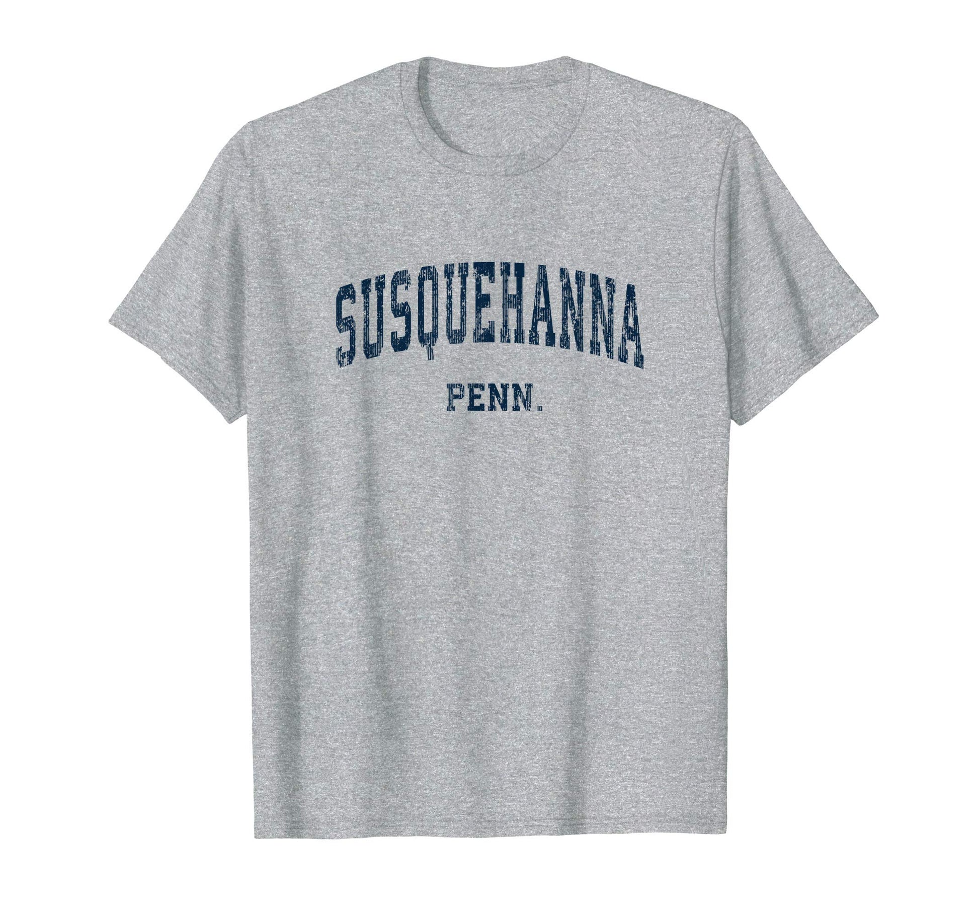Susquehanna Pennsylvania Pa T-Shirt - Fun Novelty Design for Adults - T-Shirt, Sweatshirt, Hoodie
