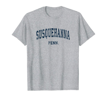 Susquehanna Pennsylvania Pa T-Shirt - Fun Novelty Design for Adults - T-Shirt, Sweatshirt, Hoodie
