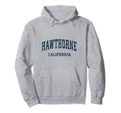 Hawthorne California Ca Varsity Sports Hoodie - Novelty Apparel for Adults - T-Shirt, Sweatshirt, Hoodie