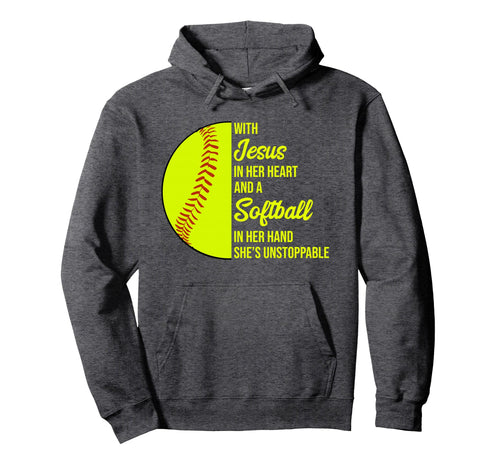 Jesus Her Heart Shes Unstoppable Softball Hoodie - Trendy Graphic Unisex - T-Shirt, Sweatshirt, Hoodie