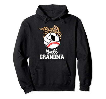 Ball Grandma Baseball Volleyball Hoodie - Streetwear Style Men Women - T-Shirt, Sweatshirt, Hoodie