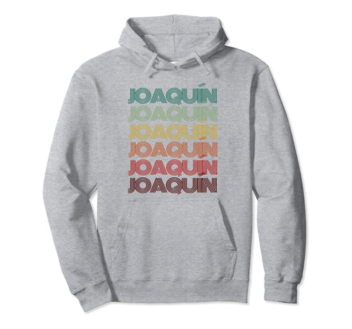 First Name Joaqu N Spanish Birthday Hoodie - Aesthetic Graphic Men Women - T-Shirt, Sweatshirt, Hoodie