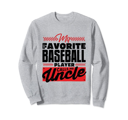 Baseball Uncle Baseball Love Baseball Sweatshirt - Graphic Print Men Women - T-Shirt, Sweatshirt, Hoodie