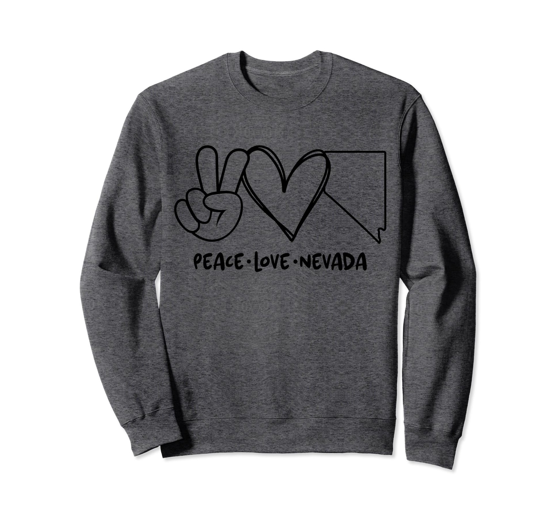 Peace Love Nevada Nv Nevada Lovers Sweatshirt - Streetwear Style Men Women - T-Shirt, Sweatshirt, Hoodie