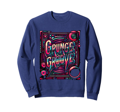 Grunge Groove 90S Alternative Rock Sweatshirt - Fun Novelty Design Unisex - T-Shirt, Sweatshirt, Hoodie