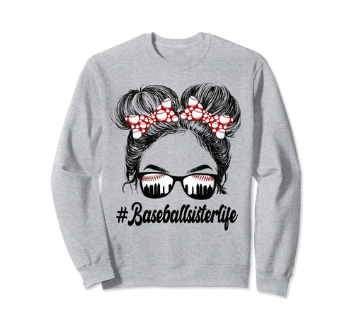 Proud Baseball Sister Baseball Sweatshirt - Custom Art Print Men Women - T-Shirt, Sweatshirt, Hoodie