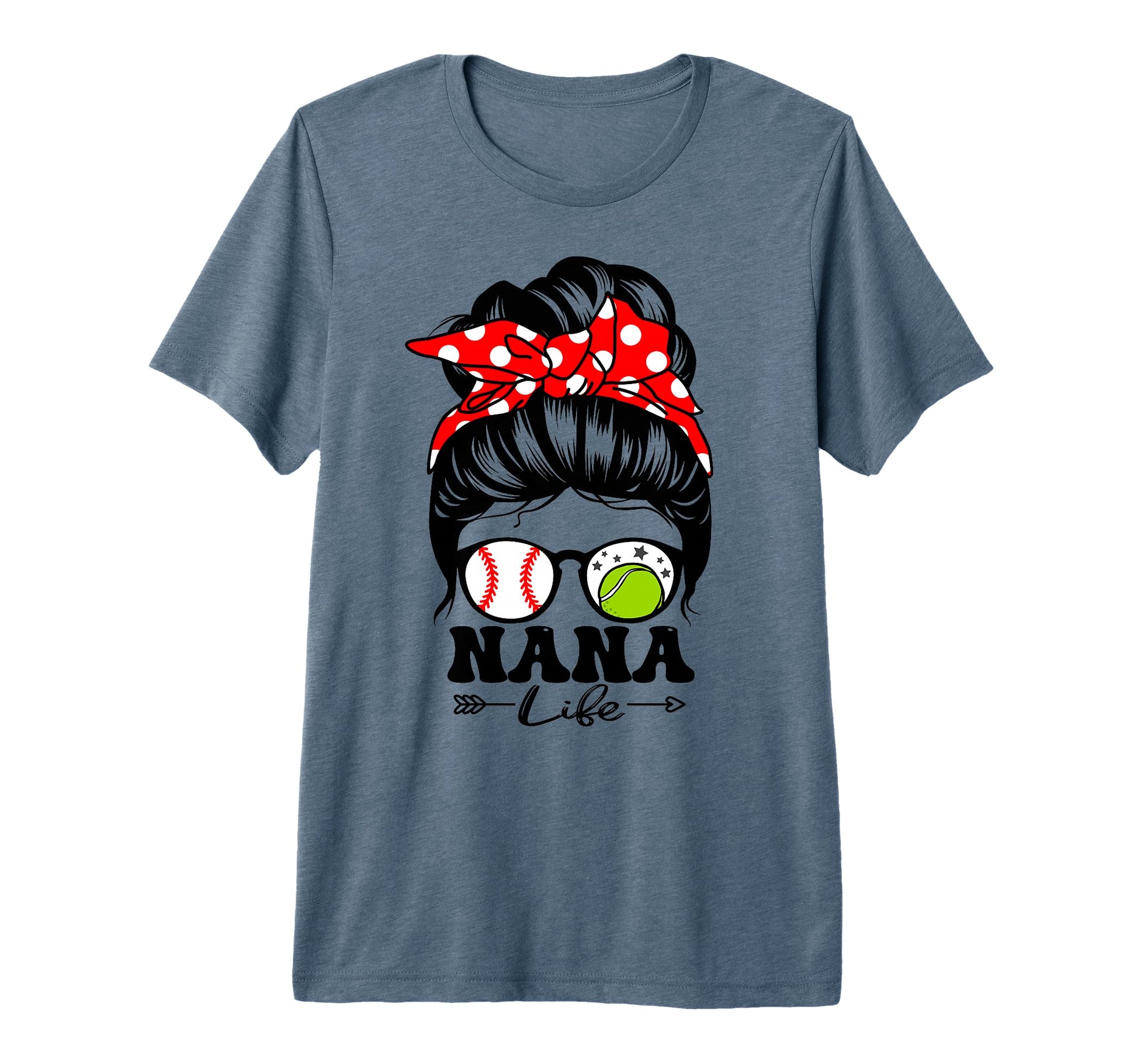 Nana Life Messy Bun Hair Funny T-Shirt - Fun Novelty Design for Adults - T-Shirt, Sweatshirt, Hoodie