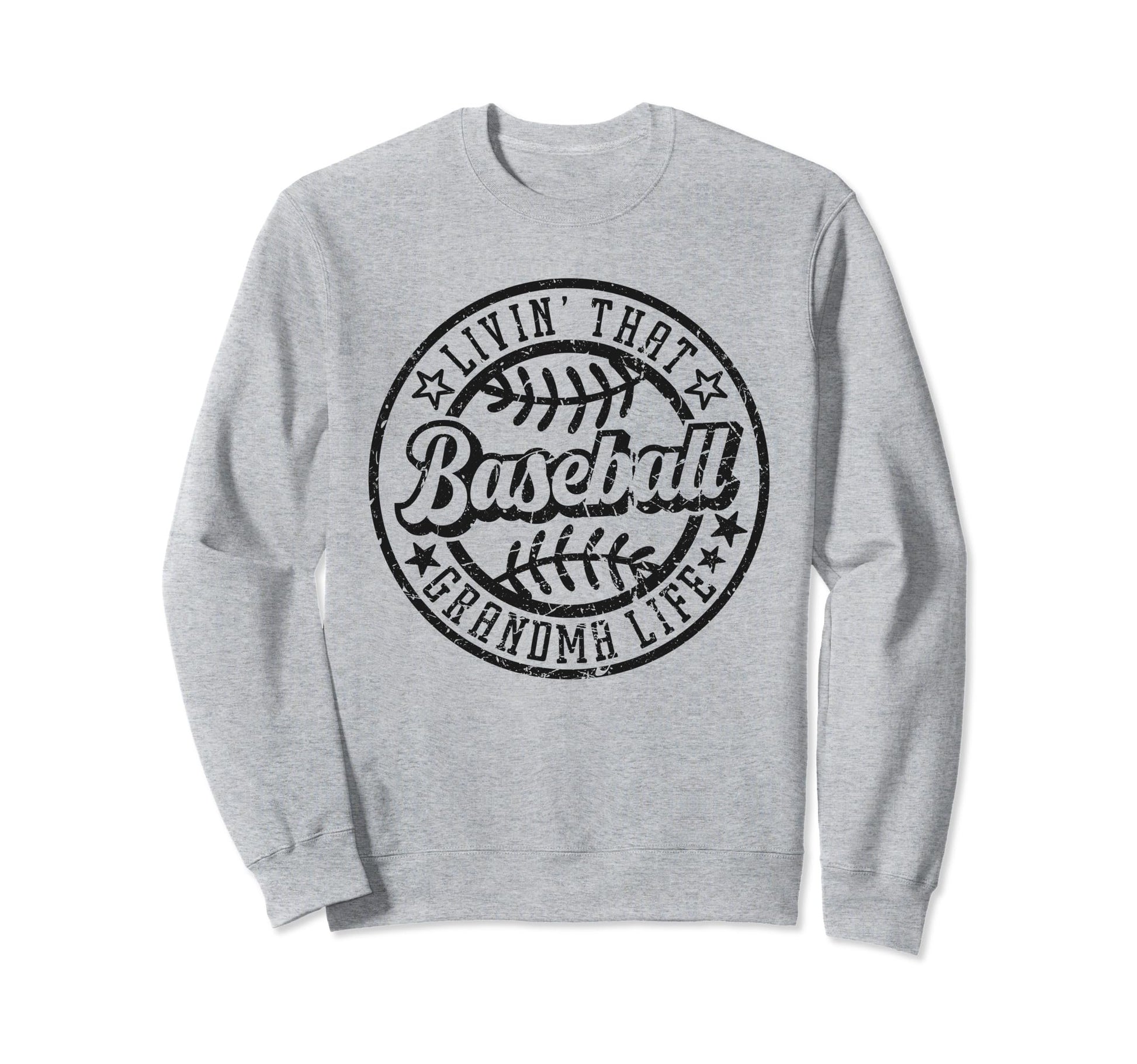 Livin That Baseball Grandma Life Sweatshirt - Aesthetic Graphic Men Women - T-Shirt, Sweatshirt, Hoodie