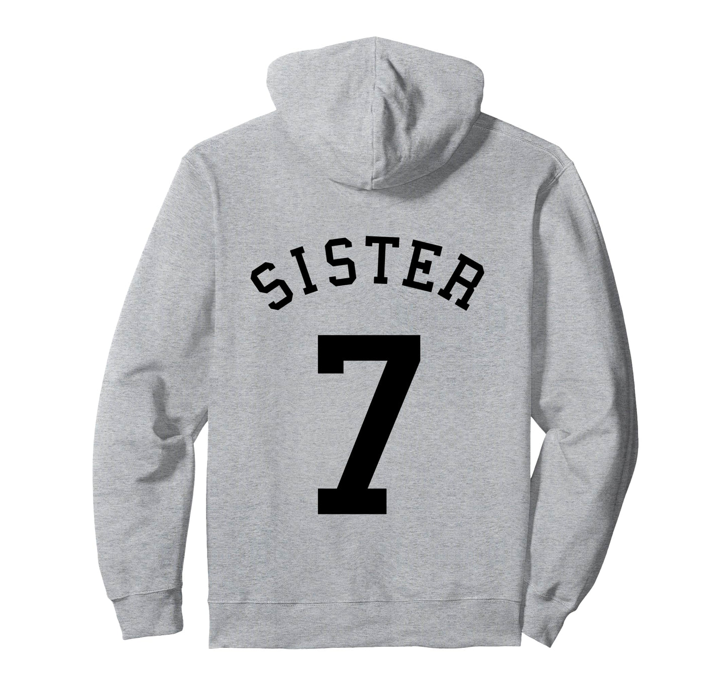 Sister Team Uniform 7 Baseball Sis Hoodie - Casual Everyday Wear Unisex - T-Shirt, Sweatshirt, Hoodie