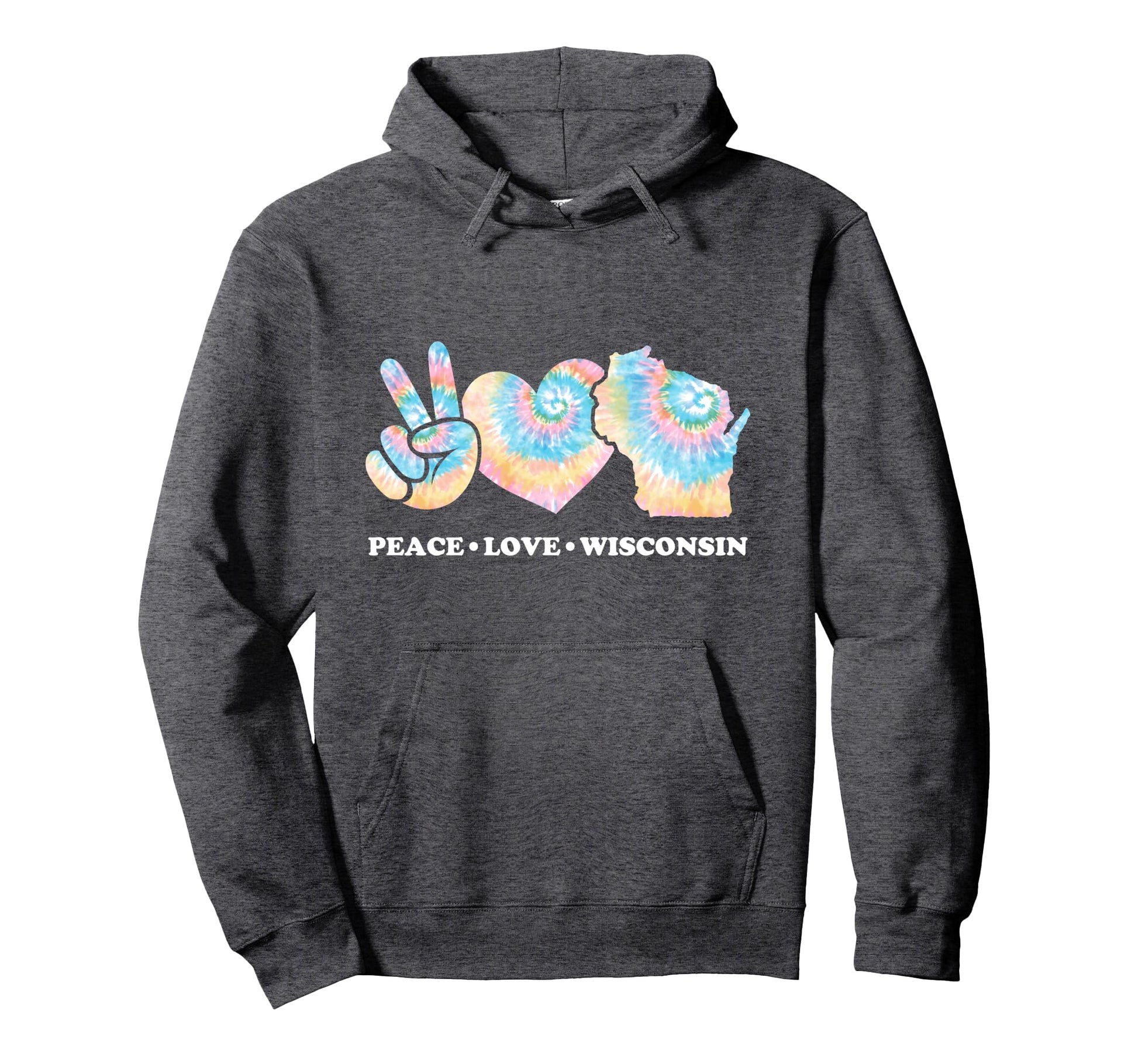 Peace Love And Wisconsin Hoodie - Graphic Print Men Women - T-Shirt, Sweatshirt, Hoodie