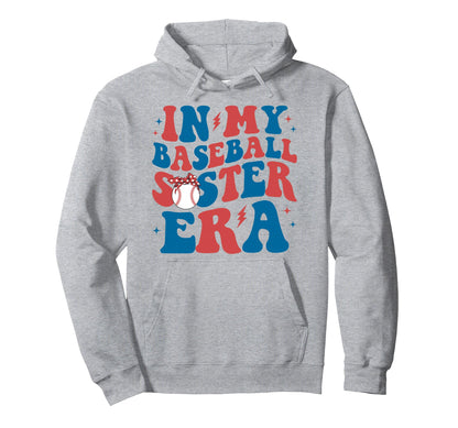 My Baseball Sister Era Groovy Hoodie - Streetwear Style for Adults - T-Shirt, Sweatshirt, Hoodie