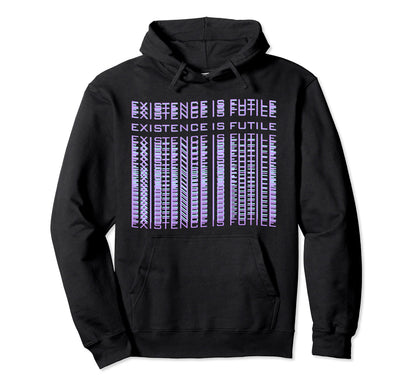 Existential Dread Existence Is Futile Wave Hoodie - Trendy Graphic Unisex - T-Shirt, Sweatshirt, Hoodie