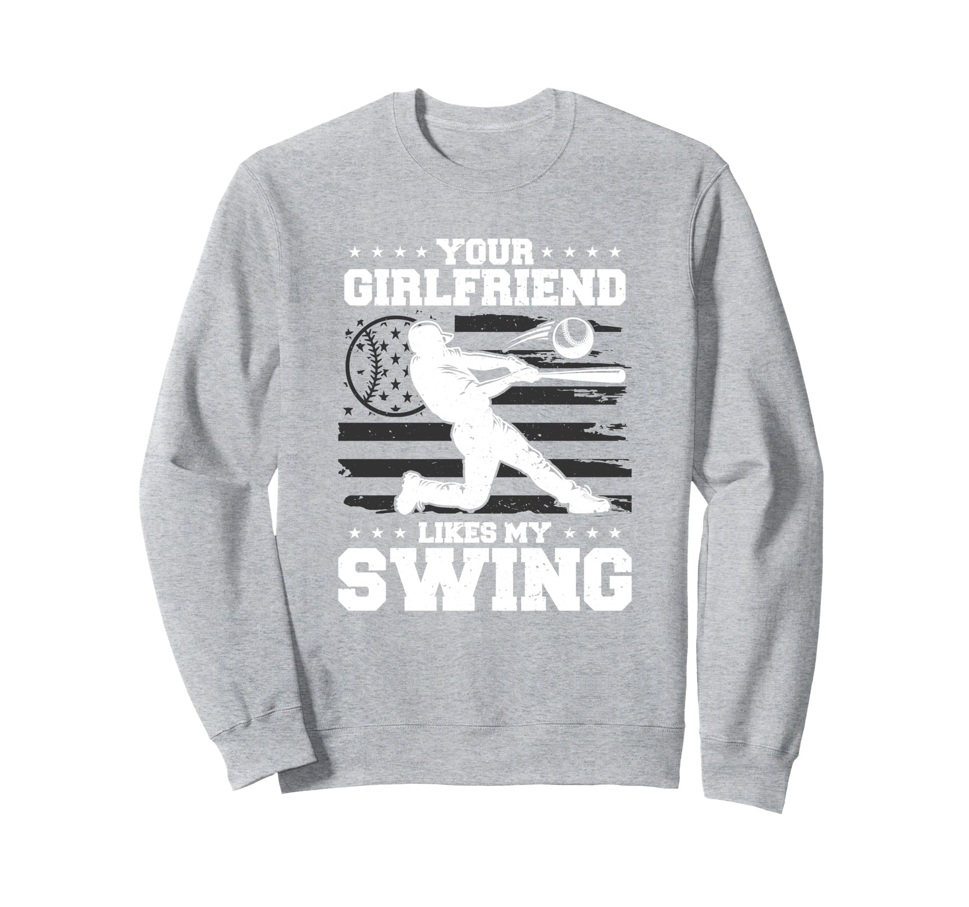 Your Girlfriend Likes My Swing Sweatshirt - Aesthetic Graphic for Adults - T-Shirt, Sweatshirt, Hoodie