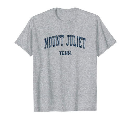 Mount Juliet Tennessee Tn Varsity T-Shirt - Novelty Apparel Men Women - T-Shirt, Sweatshirt, Hoodie