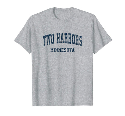 Two Harbors Minnesota Mn Varsity Sports T-Shirt - Streetwear Style Unisex - T-Shirt, Sweatshirt, Hoodie