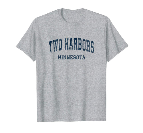 Two Harbors Minnesota Mn Varsity Sports T-Shirt - Streetwear Style Unisex - T-Shirt, Sweatshirt, Hoodie