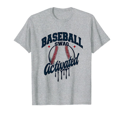 Baseball Swag Activated Drip T-Shirt - Unique Graphic Unisex - T-Shirt, Sweatshirt, Hoodie