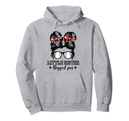 Little Sister Biggest Fan Messy Bun Baseball Hoodie - Graphic Print Unisex - T-Shirt, Sweatshirt, Hoodie