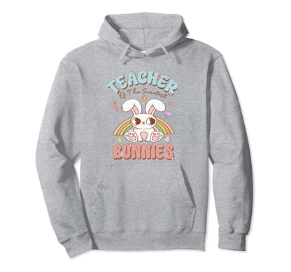 Teacher Sweetest Bunnies Easter Hoodie - Fun Novelty Design for Adults - T-Shirt, Sweatshirt, Hoodie