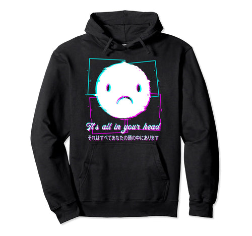 Its All Your Head Aesthetic Hoodie - Casual Everyday Wear for Adults - T-Shirt, Sweatshirt, Hoodie
