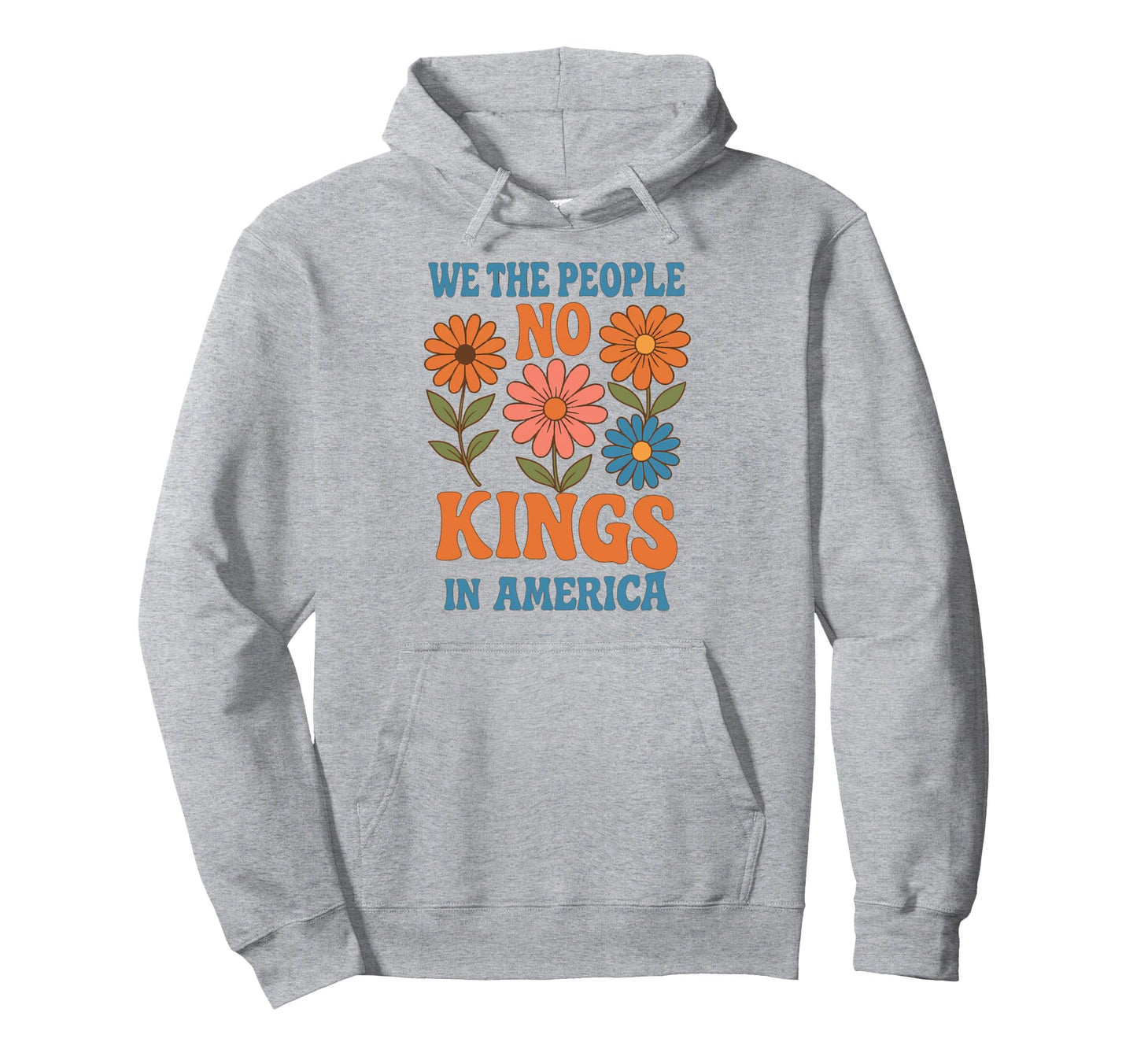 No Kings America We People Boho Floral Hoodie - Minimalist Print Unisex - T-Shirt, Sweatshirt, Hoodie