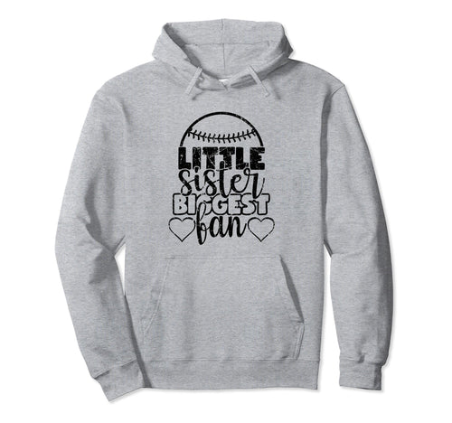 Little Sister Biggest Fan Funny Baseball Hoodie - Aesthetic Graphic Unisex - T-Shirt, Sweatshirt, Hoodie