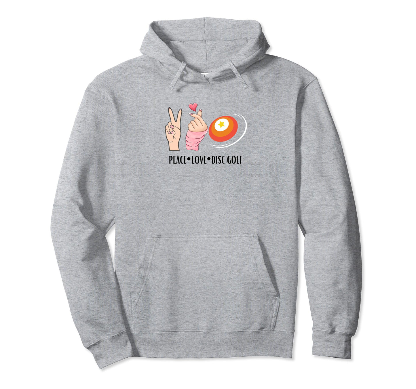 Peace Love Disc Golf Hoodie - Casual Everyday Wear for Adults - T-Shirt, Sweatshirt, Hoodie
