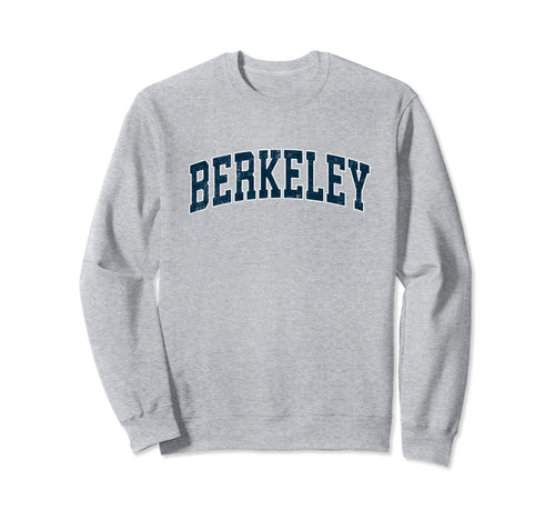 Berkeley California Ca Varsity Sports Sweatshirt - Unique Graphic Unisex - T-Shirt, Sweatshirt, Hoodie