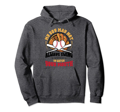 Funny Baseball Mom My May Not Always Hoodie - Graphic Print Men Women - T-Shirt, Sweatshirt, Hoodie