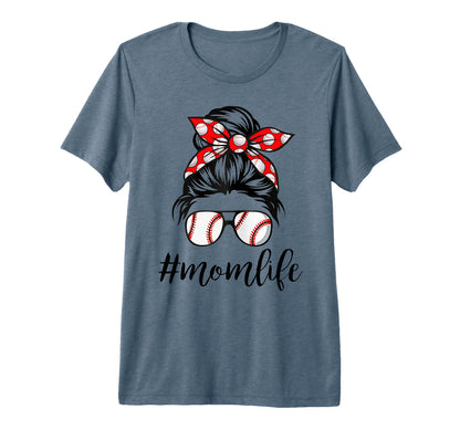 Mom Life Baseball Mom Life Messy Bun T-Shirt - Casual Everyday Wear Unisex - T-Shirt, Sweatshirt, Hoodie