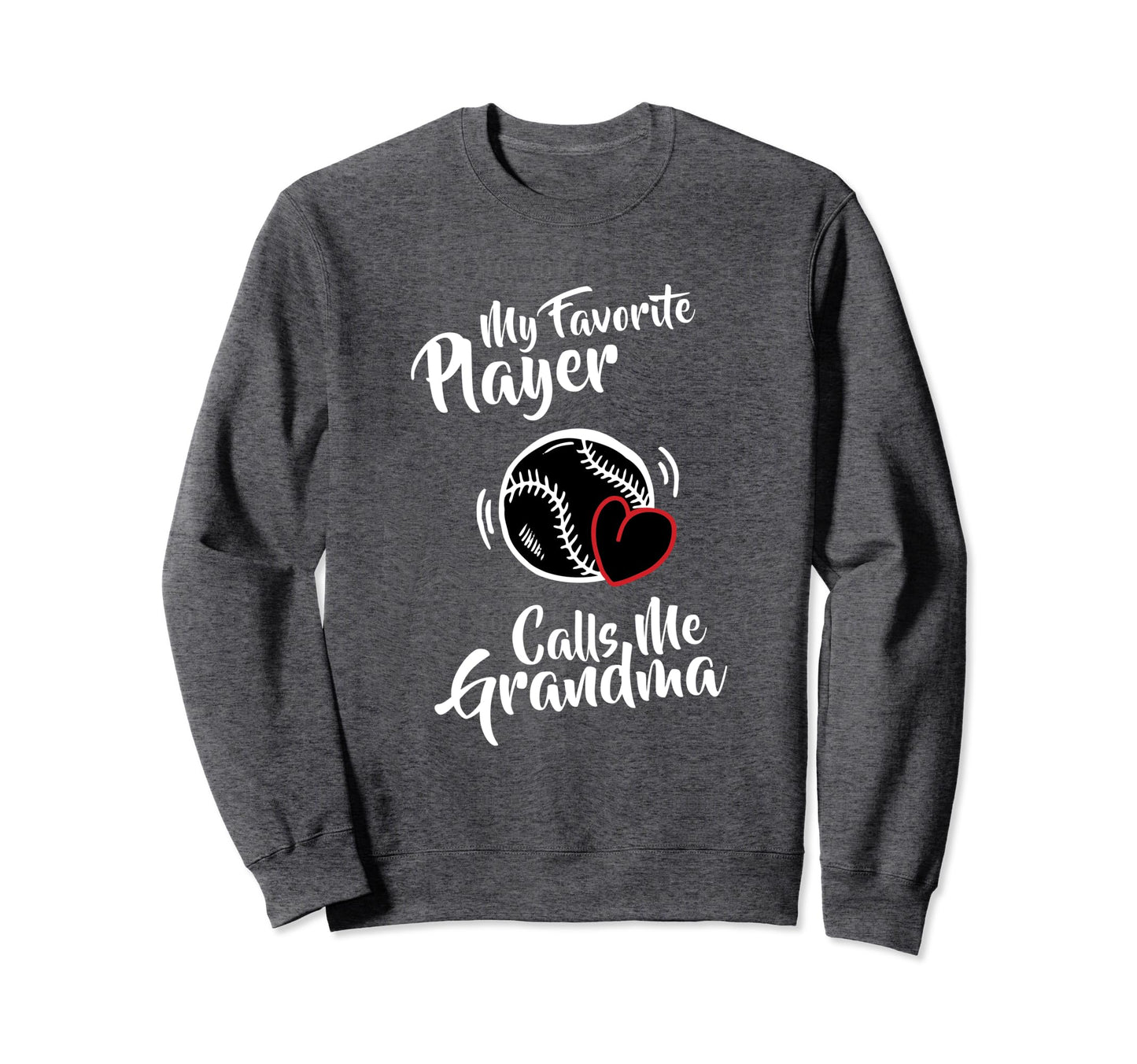 My Favorite Baseball Player Calls Sweatshirt - Minimalist Print Men Women - T-Shirt, Sweatshirt, Hoodie
