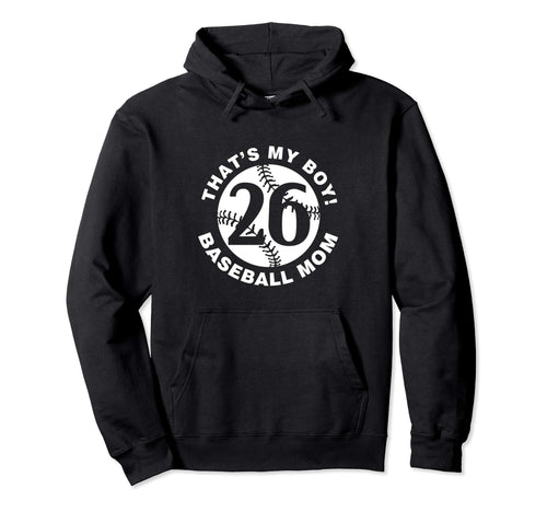 Thats My Baseball Mom 26 Favorite Hoodie - Unique Graphic for Adults - T-Shirt, Sweatshirt, Hoodie