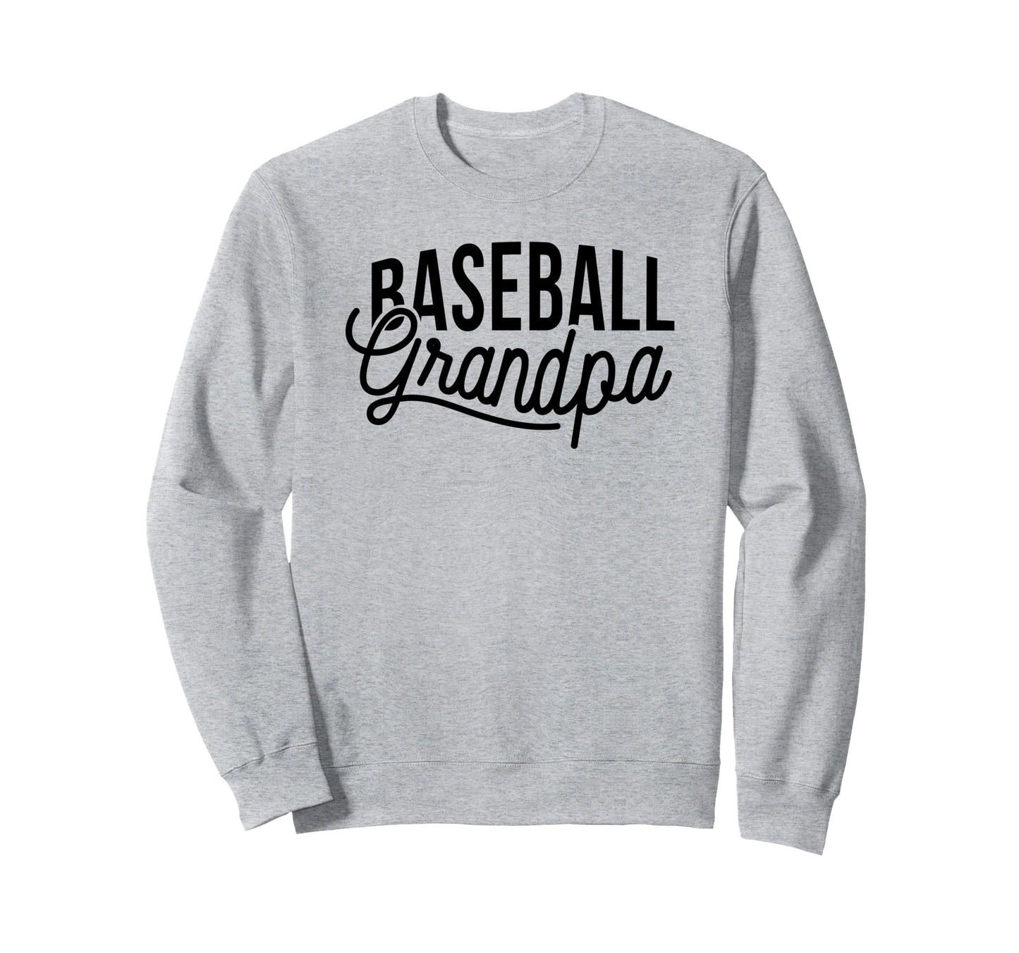 Baseball Grandpa Funny Baseball Sweatshirt - Streetwear Style Men Women - T-Shirt, Sweatshirt, Hoodie