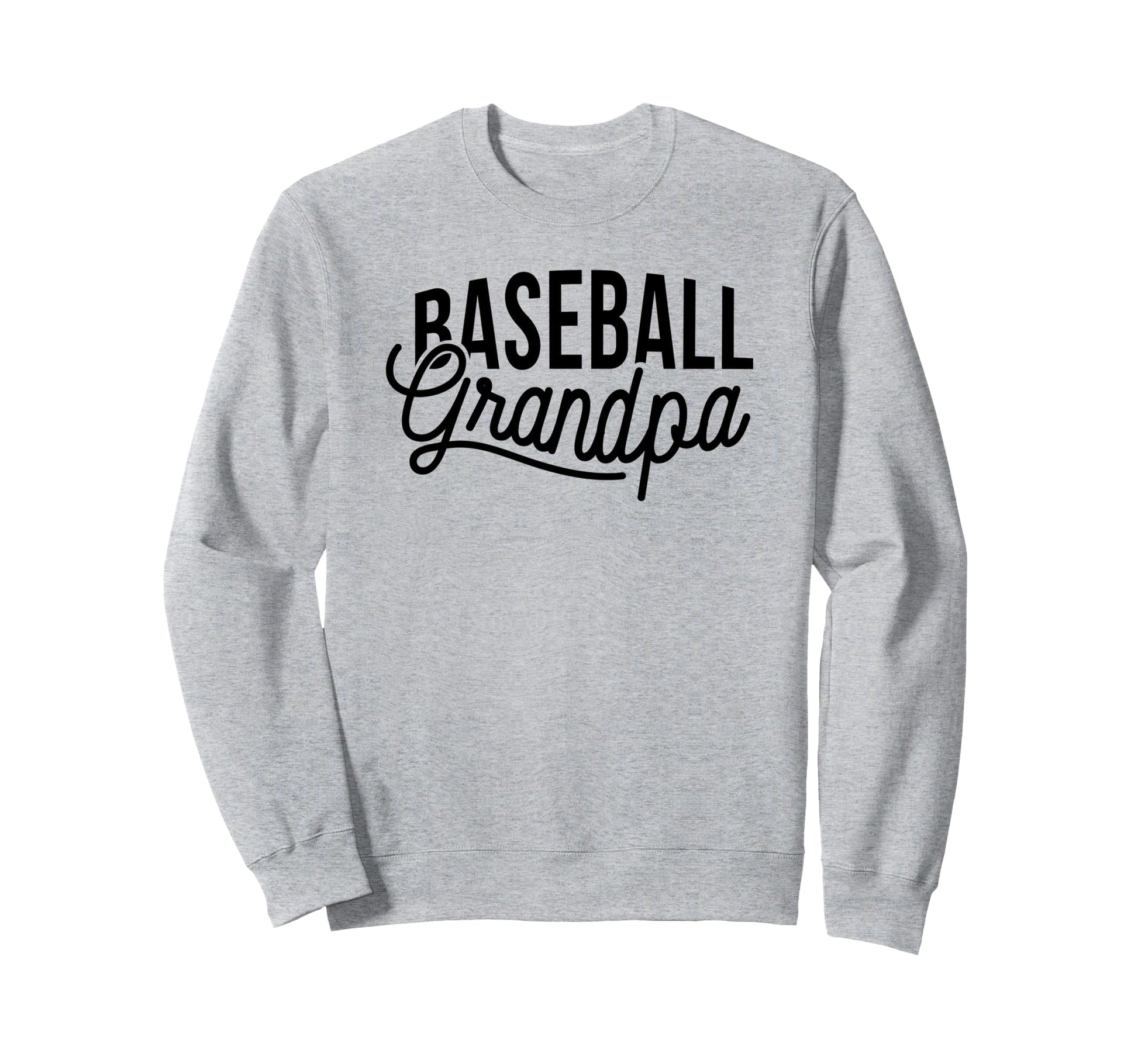 Baseball Grandpa Funny Baseball Sweatshirt - Streetwear Style Men Women - T-Shirt, Sweatshirt, Hoodie