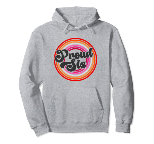 Proud Sister Groovy Lgbtq Lesbian Pride Hoodie - Unique Graphic for Adults - T-Shirt, Sweatshirt, Hoodie